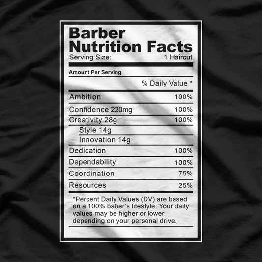 Barber Nutrition Facts Funny Hair Stylist Gift Essential T-Shirt