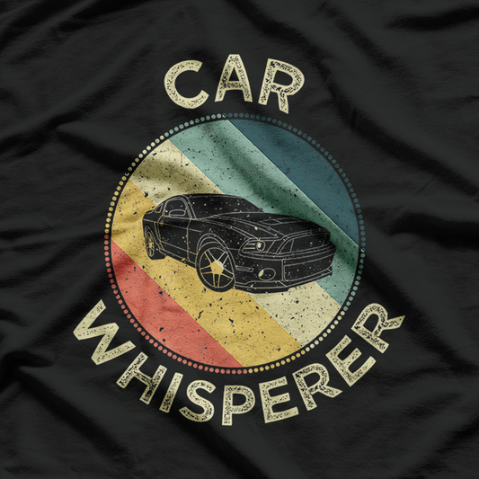 Car Whisperer – Vintage Auto Mechanic Racer T-Shirt