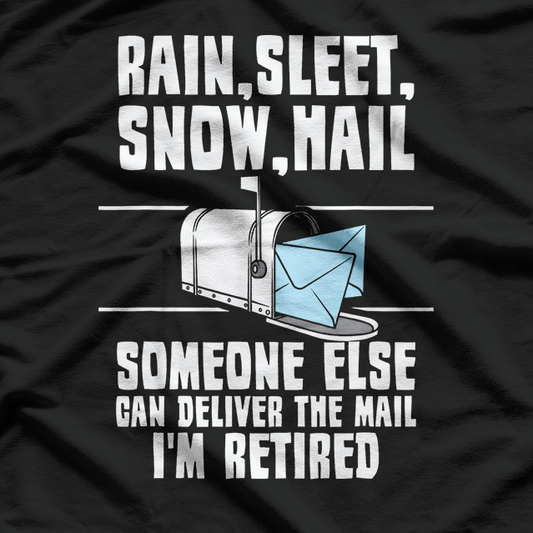 Funny Postal Worker Mailman Mail Carrier Humor Gift T-Shirt