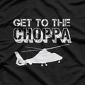 Get To The Choppa: Classic Action Movie Quote T-Shirt