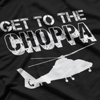Get To The Choppa: Classic Action Movie Quote T-Shirt