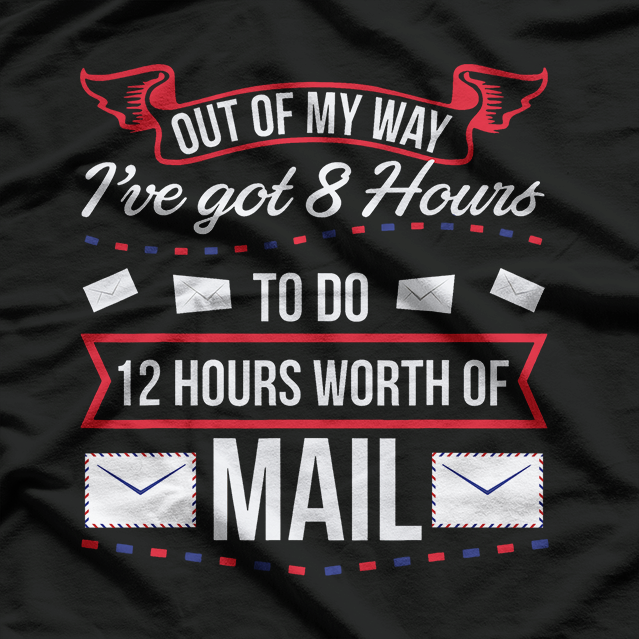 Mailman Mail Carrier - Postal Worker T-Shirt