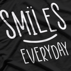 SMILE EVERYDAY Positive Mindset Happiness T-Shirt