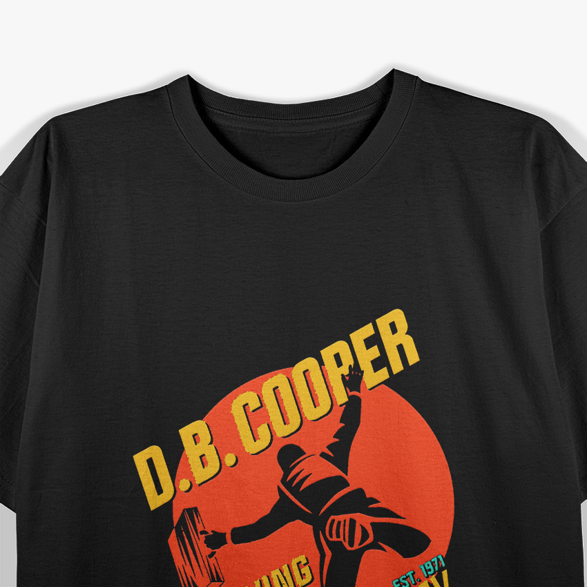 DB Cooper Skydiving Academy Mystery Conspiracy Fan T-Shirt