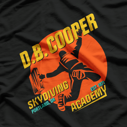 DB Cooper Skydiving Academy Mystery Conspiracy Fan T-Shirt