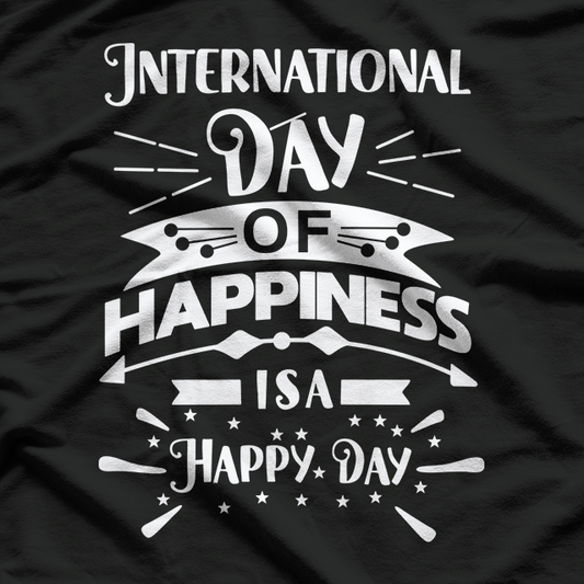 International Day of Happiness Celebrate Joy Classic T-Shirt