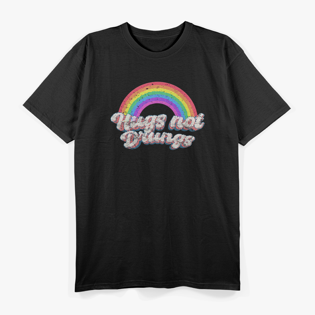Hugs Not Drugs: Spread Love, Not Harm T-Shirt