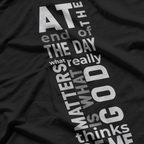 At the End of the Day, Keep Going Inspirational T-Shirt