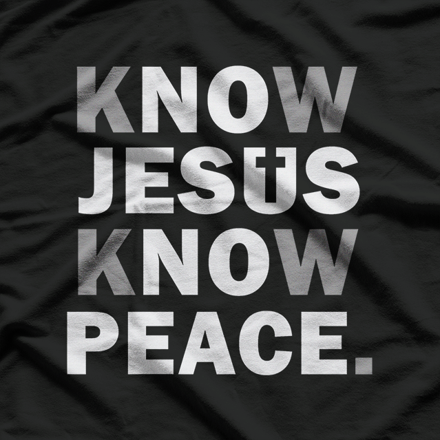 Christian Cross Faith Know Peace Know Jesus Religious T-Shirt