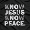 Christian Cross Faith Know Peace Know Jesus Religious T-Shirt