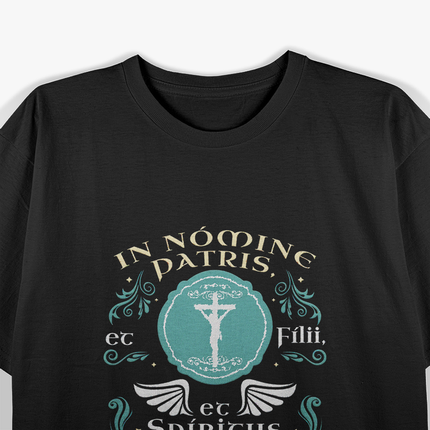 In Nomine Patris et Filii Traditional Latin Mass Catholic Faith T-Shirt