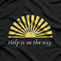 Sunrise: Help Is on the Way T-Shirt