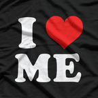 I Heart Me Love Myself Self-Care Positive Affirmation Mental Health T-Shirt