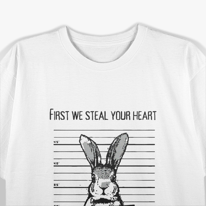 Bunny Mugshot: Steal Your Heart T-Shirt