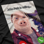 John Pork Is Calling Funny Answer Call Phone T-Shirt