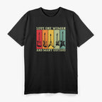 Just Love One Woman And Many Guitars T-Shirt