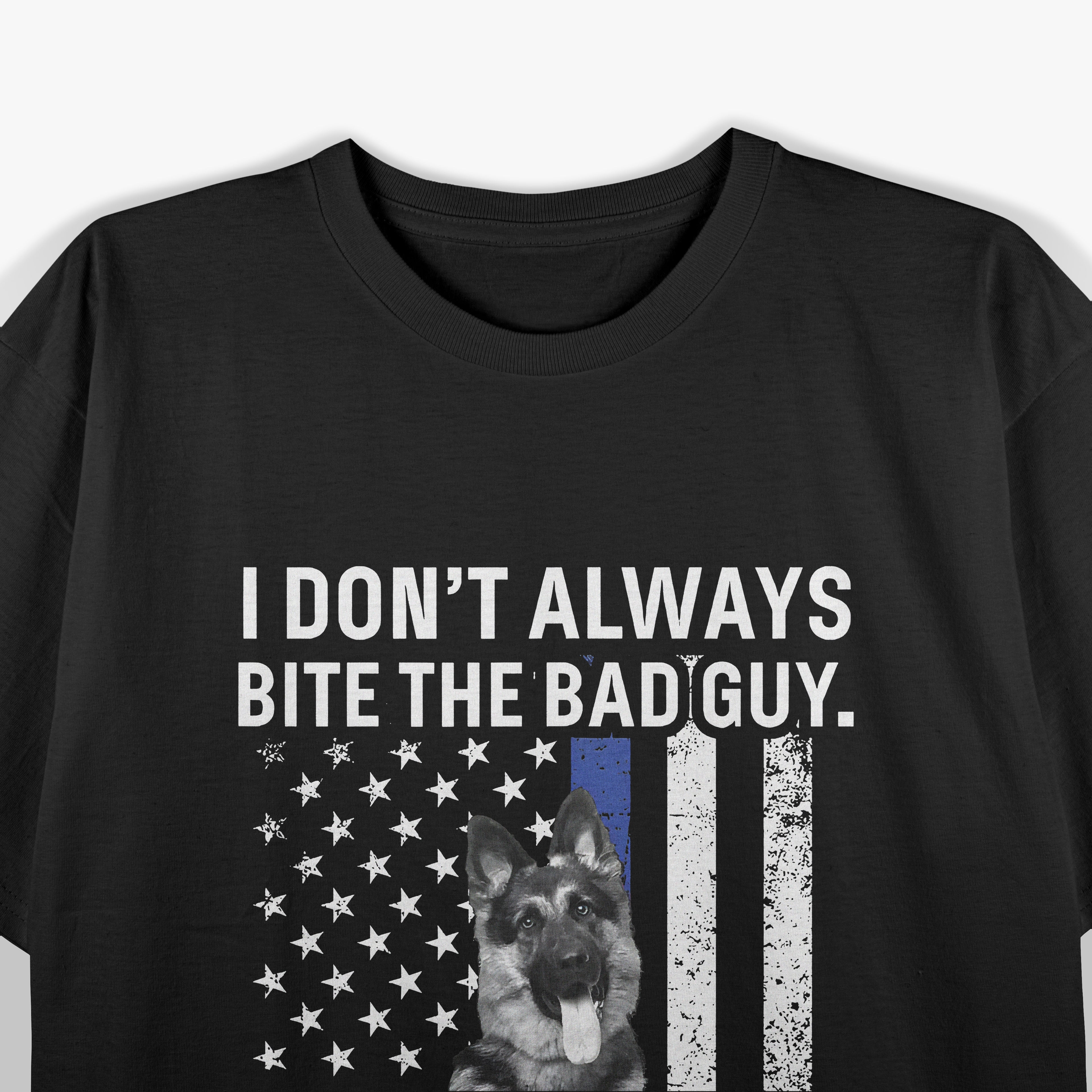 Funny K-9 German Shepherd Quote Police Thin Blue Line T-Shirt