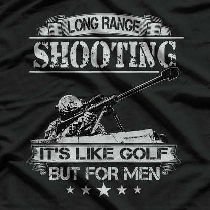 Long Range Shooting The Ultimate Precision Sport T-Shirt