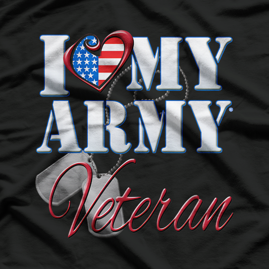 Love My Army Veteran A Tribute to Service T-Shirt