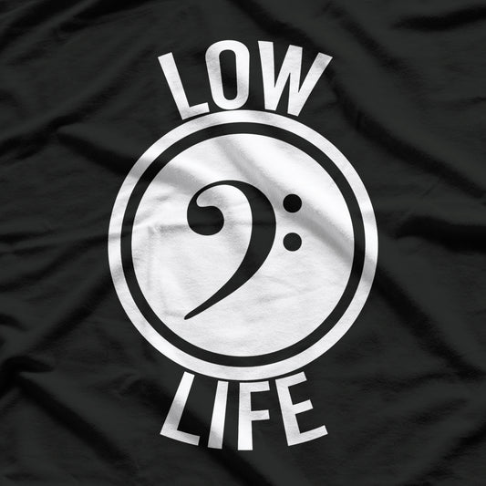 Low Life Bass Clef Guitar Player Music T-Shirt