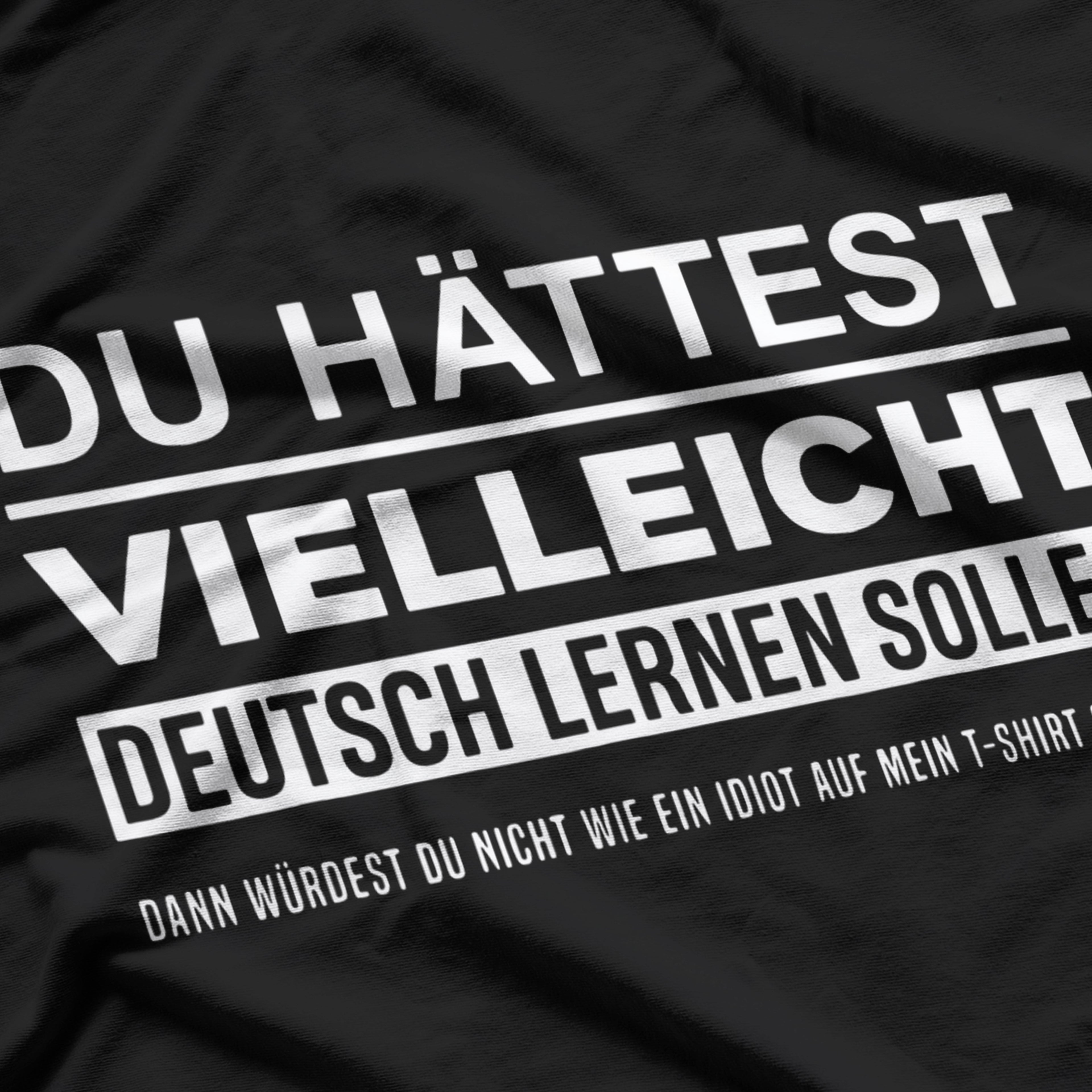 Maybe You Should Have Learned German Funny Germany Deutsch T-Shirt