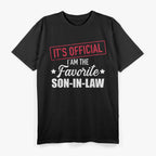 It's official i'm the favorite son-in-law T-Shirt