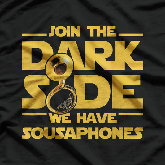 Join The Dark Side Sousaphone Player T-Shirt