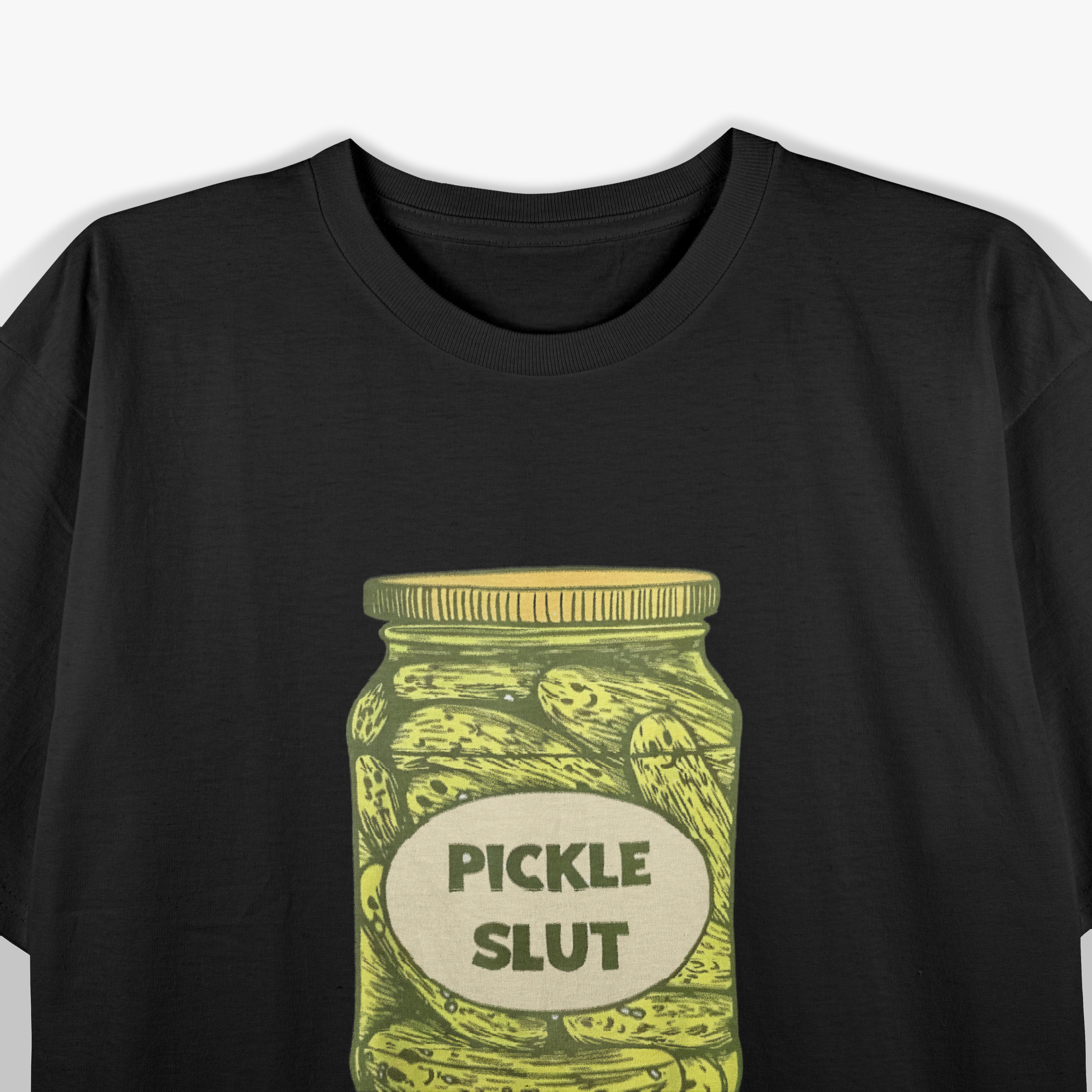 Pickle Slut Who Loves Pickles Quotes Saying Pickles Lover T-Shirt