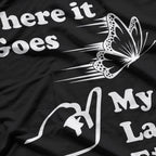 There It Goes, My Last Flying Fk – Hilarious Sarcastic T-Shirt