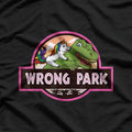 Wrong Park – Funny and Ironic Humor T-Shirt