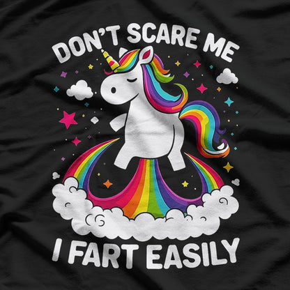 Don’t Scare Me I Fart Easily – Funny Unicorn Humor T-Shirt