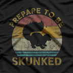 Prepare To Be Skunked – Vintage Cribbage Lovers Game T-Shirt