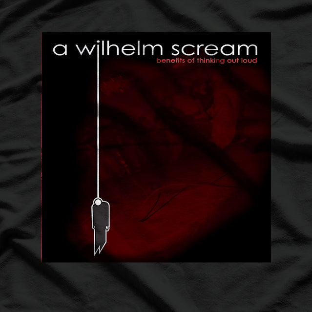 A Wilhelm Scream Inspired – Benefits of Thinking Out Loud RZ T-Shirt