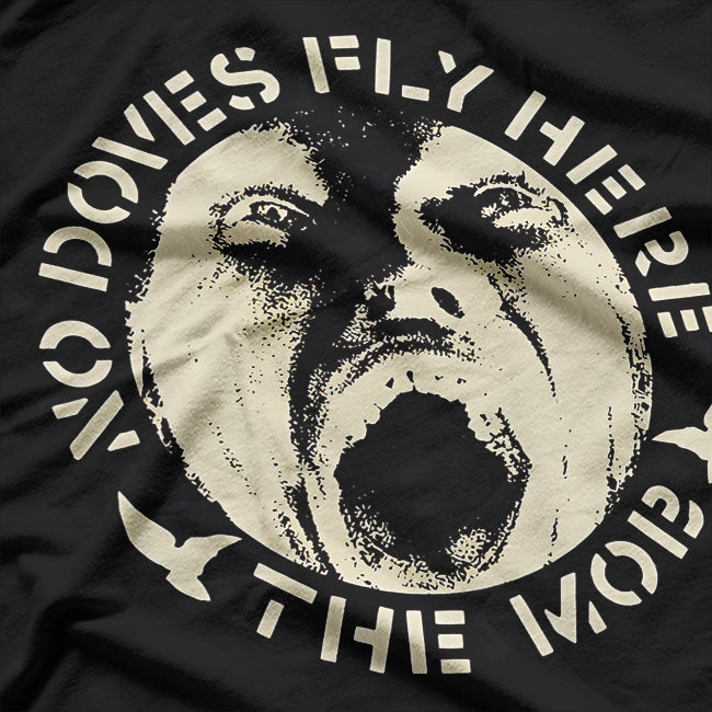 The Mob – No Doves Fly Here Retro Anarcho Punk RZ T-Shirt