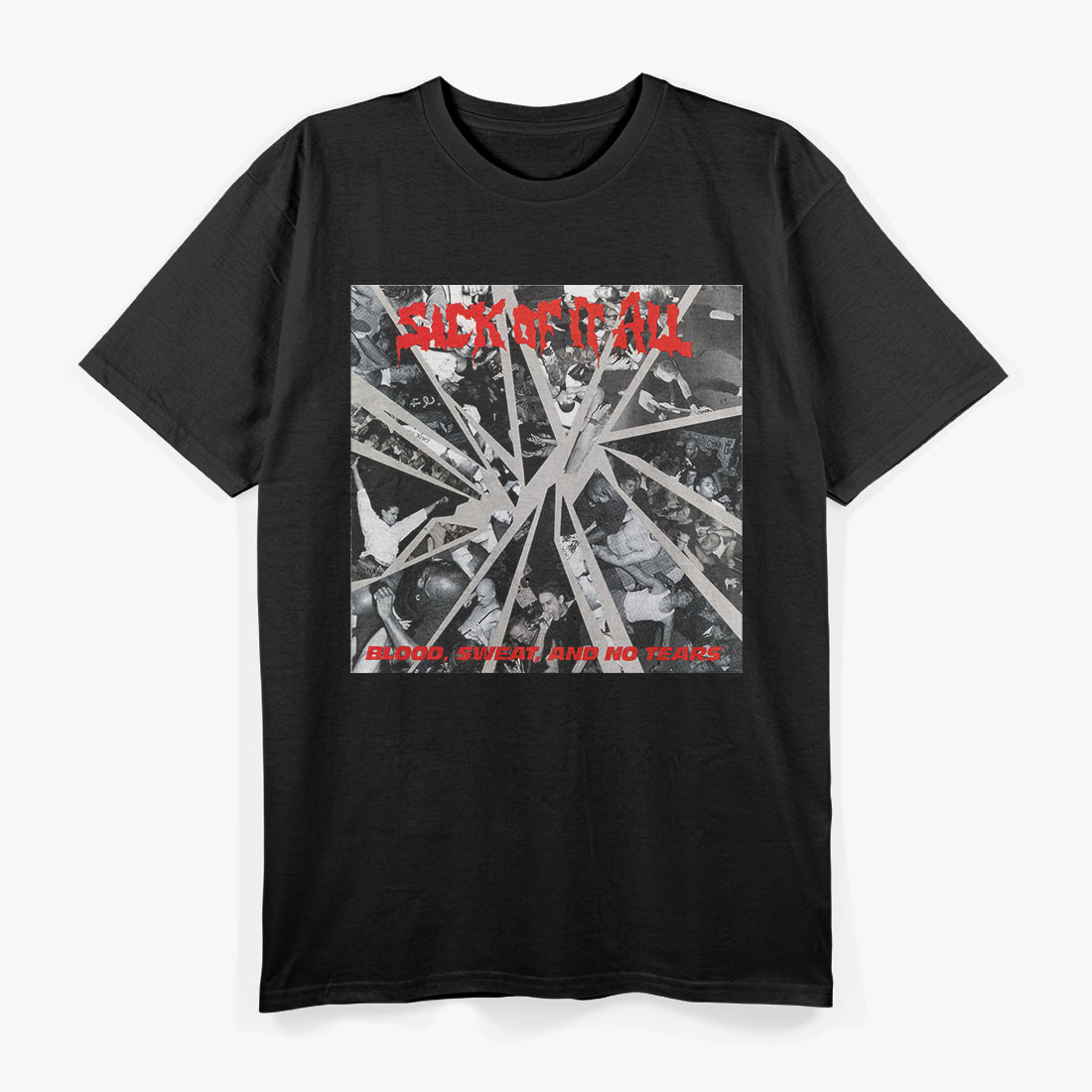 Blood, Sweat and No Tears – Hardcore Punk Graphic Design RZ T-Shirt