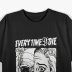 Every Time I Die – Hardcore Punk Rock Retro Graphic RZ T-Shirt