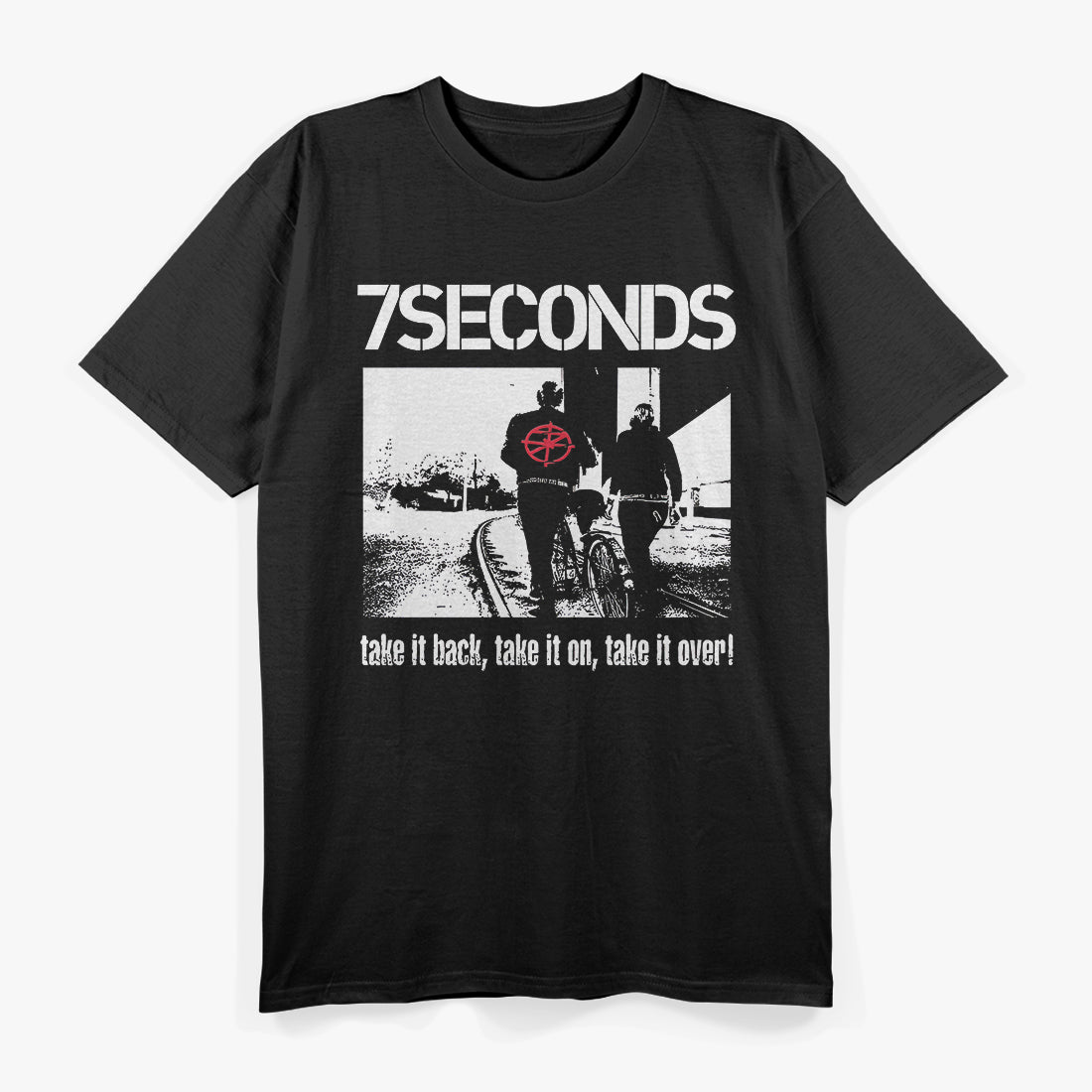 Seconds Take It Back, Take It On, Take It Over! Hardcore Punk Retro RZ T-Shirt