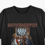 Movements and Emotional Depths T-Shirt