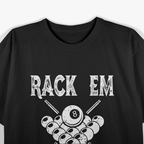 Rack Em Bitch Funny Pool Players Billiards T-Shirts