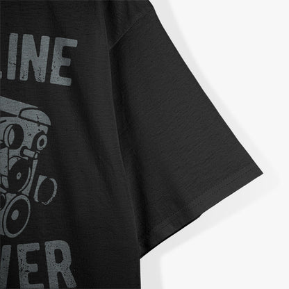Gasoline Forever Funny Gasoline Gas Cars T-Shirt