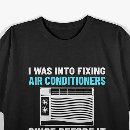 HVAC Technicians Heating Ventilation Air Condition HVAC T-Shirt
