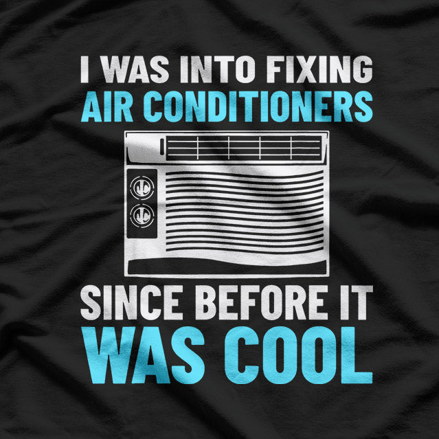 HVAC Technicians Heating Ventilation Air Condition HVAC T-Shirt