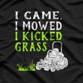 I Came I Mowed I Kicked Grass Funny Lawnmower Landscaping T-Shirt