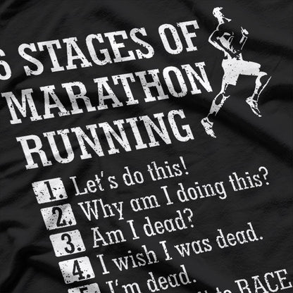 6 Stages of Marathon Running: The Ultimate Race T-Shirt