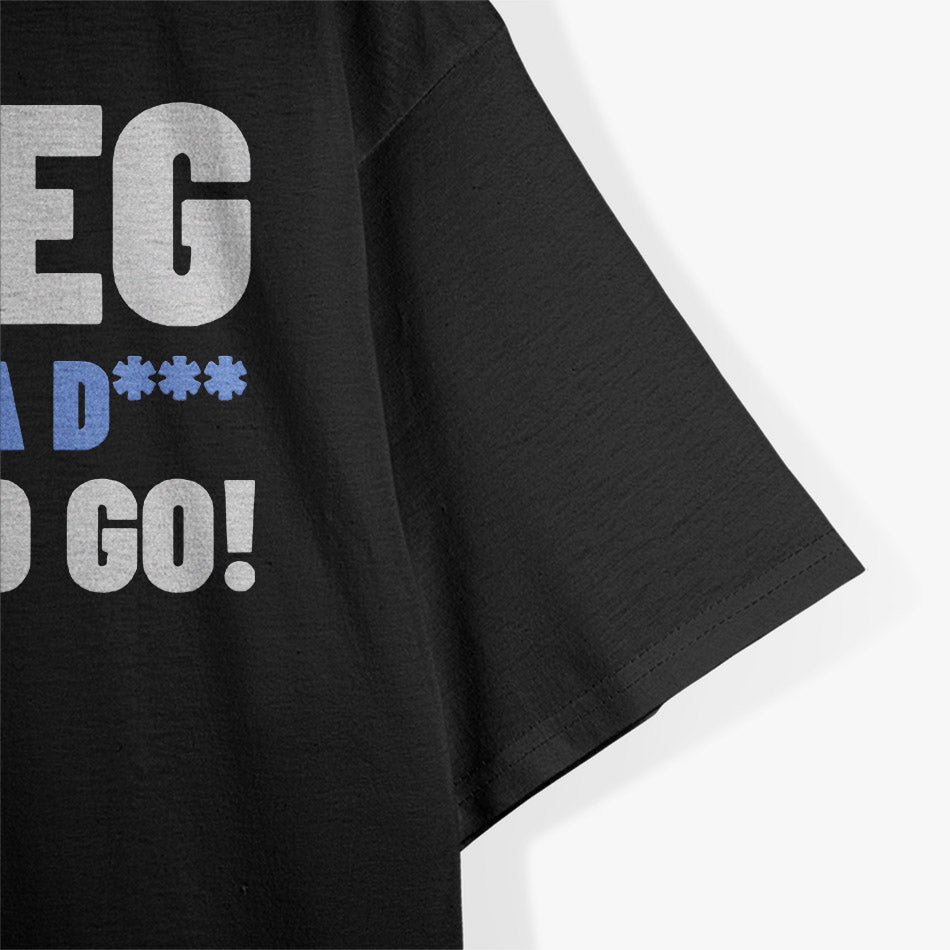 Funny Amputee Humor – Amputated Leg Surgery Gift Idea T-Shirt