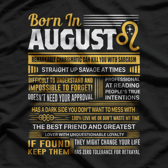 August Birthday Zodiac Gift – Funny Astrology Birth Month Humor T-Shirt