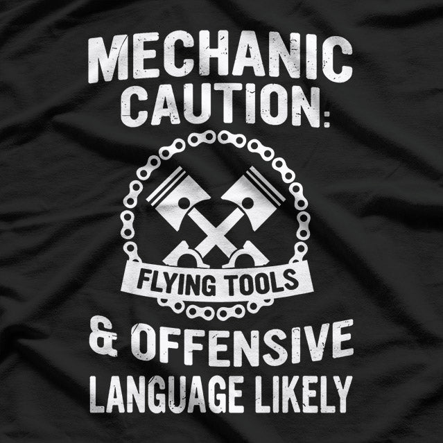 Mechanic Caution: May Start Talking About Cars T-Shirt