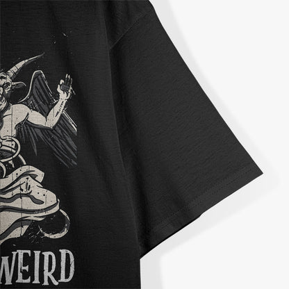Baphomet Devil - Stay Weird T-Shirt