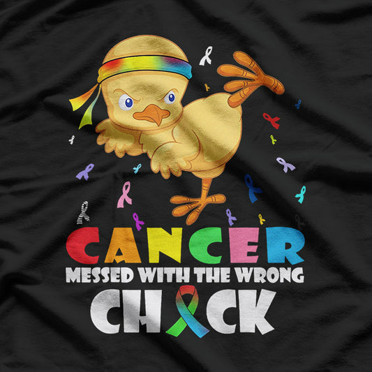 Cancer Messed with the Wrong Chick – Strong Survivor T-Shirt