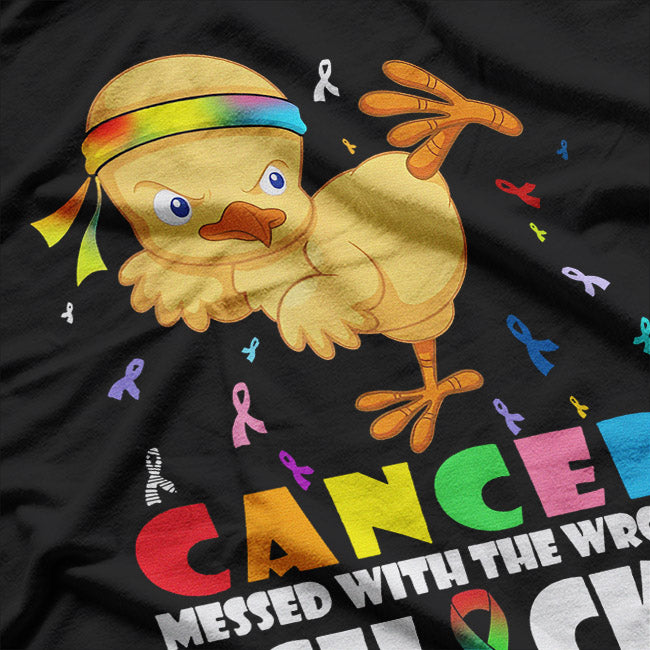 Cancer Messed with the Wrong Chick – Strong Survivor T-Shirt